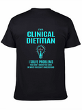 Clinical Dietitian T-Shirt - I Solve Problems