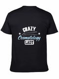 Crazy Cosmetology Lady Black T-Shirt