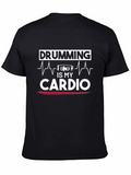 Drumming is My Cardio Graphic Tee