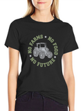 No Farms No Food T-Shirt