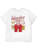 Equality For All Graphic T-Shirt