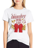 Equality For All Graphic T-Shirt