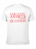 Sarcastic Answer Black Cotton T-Shirt