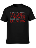 Sarcastic Answer Black Cotton T-Shirt