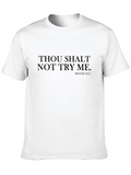 Thou Shalt Not Try Me Graphic Tee