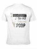 Careful My Pet Throws Poop Funny Novelty T-Shirt