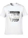 Careful My Pet Throws Poop Funny Novelty T-Shirt