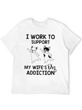 Dog Addiction T-Shirt - Funny Wife Gift