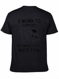 Dog Addiction T-Shirt - Funny Wife Gift