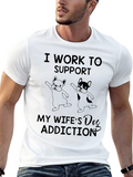Dog Addiction T-Shirt - Funny Wife Gift