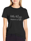 Little Things Mean A Lot Black T-Shirt