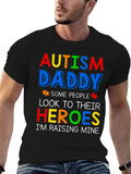 Autism Daddy T-Shirt - Raising My Hero Tee