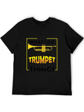 Trumpet Player T-Shirt - Thats What I Do!