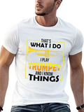 Trumpet Player T-Shirt - Thats What I Do!