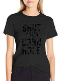 Shut Your Cornhole T-Shirt