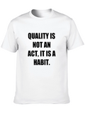 Quality Habit Black T-Shirt