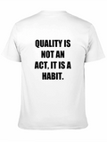 Quality Habit Black T-Shirt