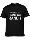 Drinking Ranch T-Shirt - Funny Foodie Tee