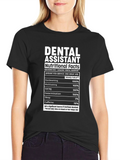Dental Assistant Nutritional Facts T-Shirt