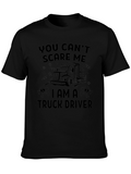Truck Driver T-Shirt - You Cant Scare Me
