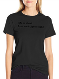 Life Is Short Lightweight T-Shirt