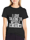 I Love Talking to Myself Funny T-Shirt