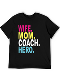 Wife Mom Coach Hero Graphic T-Shirt