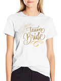 Team Bride T-Shirt - Wedding Party Tee