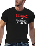 Be Kind to Animals T-Shirt