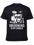 Drumming is My Cardio T-Shirt