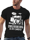 Drumming is My Cardio T-Shirt