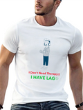 Gamer Humor T-Shirt - I Have Lag