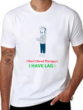 Gamer Humor T-Shirt - I Have Lag