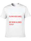 Gamer T-Shirt - What I Love What I Hate
