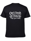 Cant Touch This Funny Graphic T-Shirt