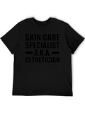 Skin Care Specialist Esthetician T-Shirt