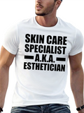 Skin Care Specialist Esthetician T-Shirt