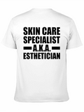 Skin Care Specialist Esthetician T-Shirt