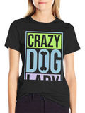 Crazy Dog Lady Graphic T-Shirt