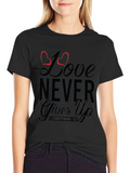 Love Never Gives Up Black T-Shirt