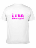 I Run Like a Girl Graphic Tee