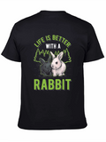 Life is Better with a Rabbit Graphic Tee