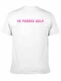Yo Perreo Sola Graphic T-Shirt - Black