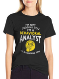 Behavioral Analyst Novelty T-Shirt