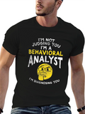 Behavioral Analyst Novelty T-Shirt