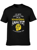 Behavioral Analyst Novelty T-Shirt