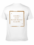 Motivational Main Character Graphic Tee