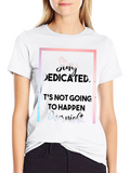Stay Dedicated Black T-Shirt - Motivational Quote