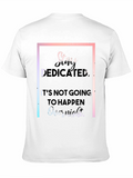 Stay Dedicated Black T-Shirt - Motivational Quote