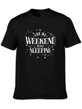 Weekend Sleeping T-Shirt - Relax in Style